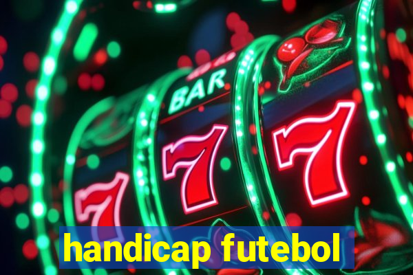 handicap futebol